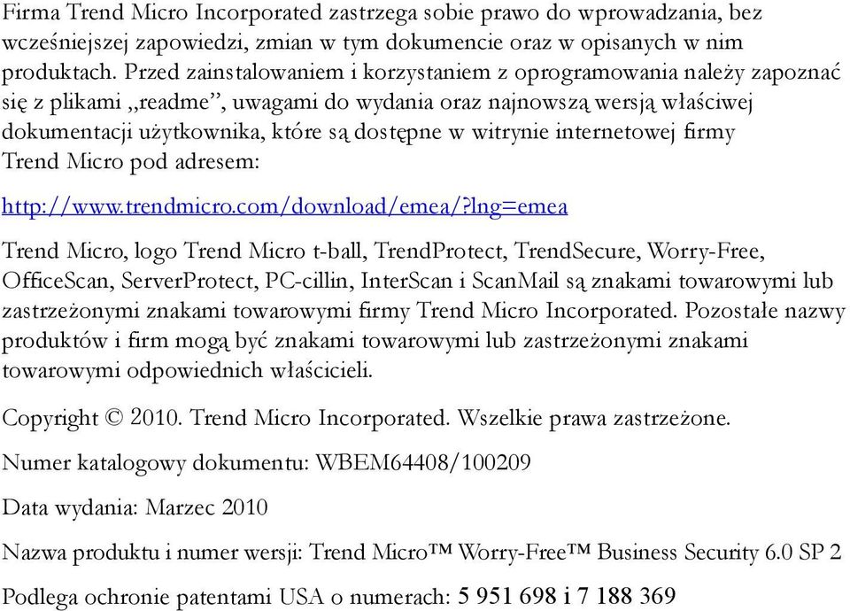 internetowej firmy Trend Micro pod adresem: http://www.trendmicro.com/download/emea/?
