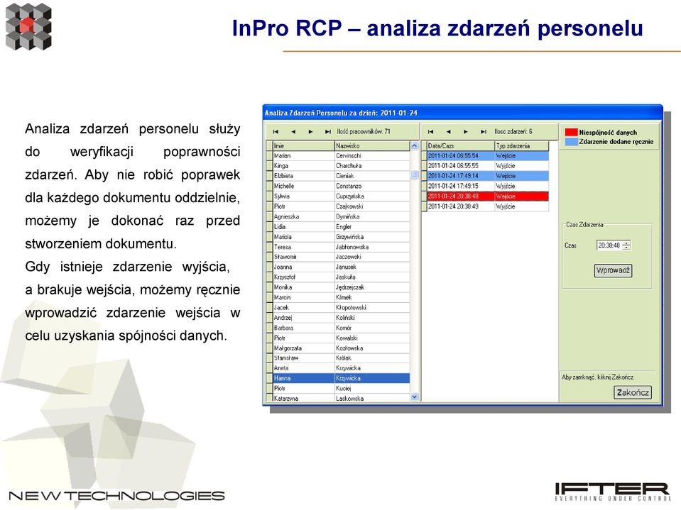 Aby nie robić poprawek dla każdego dokumentu oddzielnie, możemy je dokonać raz przed