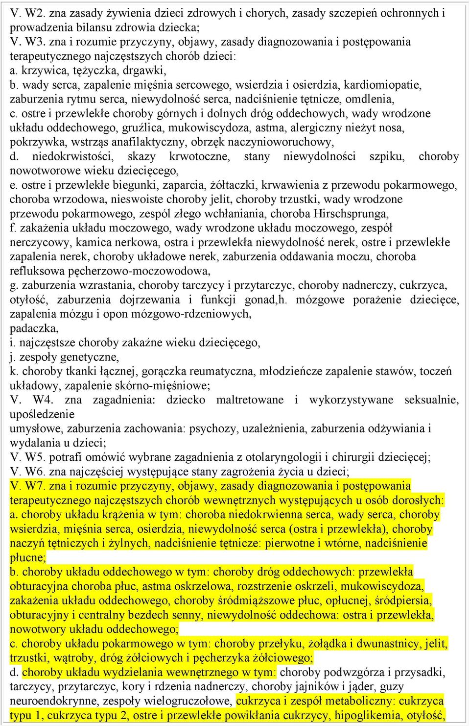 wady serca, zapalenie mięśnia sercowego, wsierdzia i osierdzia, kardiomiopatie, zaburzenia rytmu serca, niewydolność serca, nadciśnienie tętnicze, omdlenia, c.