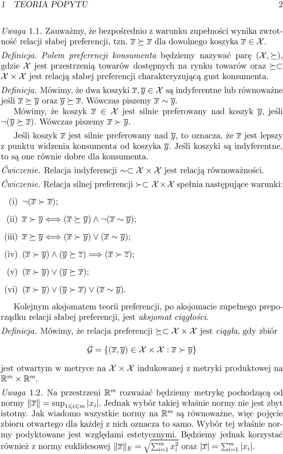 Definicja.Mówimy,żedwakoszykix,y Xsąindyferentnelubrównoważne jeślix yorazy x.wówczaspiszemyx y.