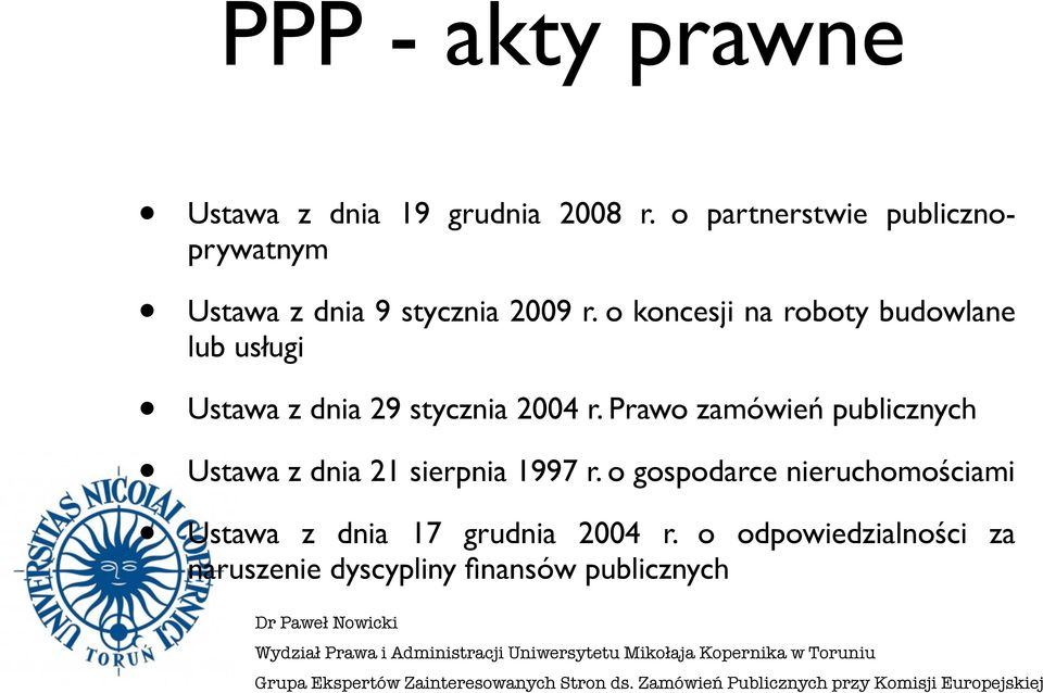 o koncesji na roboty budowlane lub usługi Ustawa z dnia 29 stycznia 2004 r.