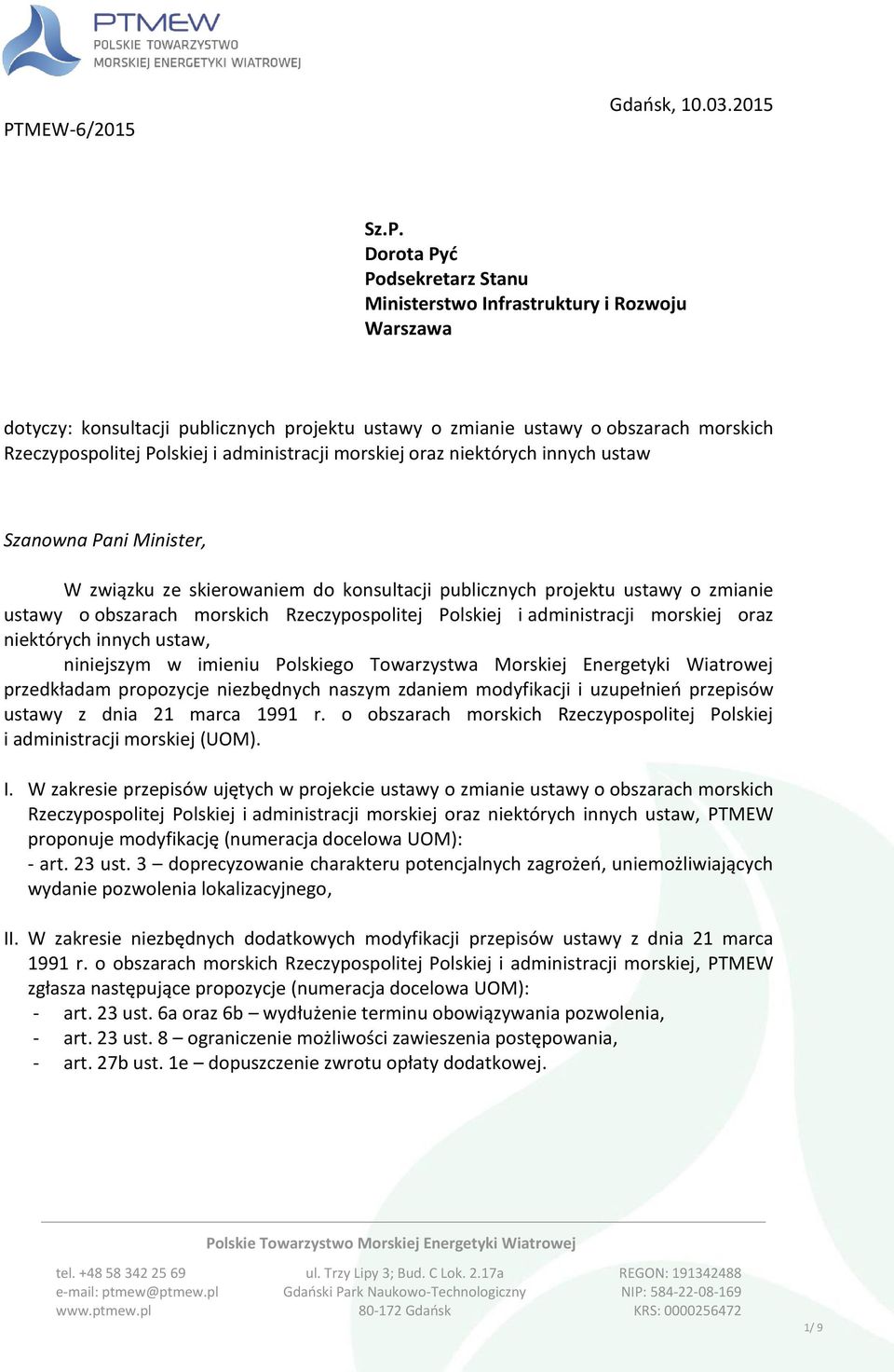 projektu ustawy o zmianie ustawy o obszarach morskich Rzeczypospolitej Polskiej i administracji morskiej oraz niektórych innych ustaw, niniejszym w imieniu Polskiego Towarzystwa Morskiej Energetyki