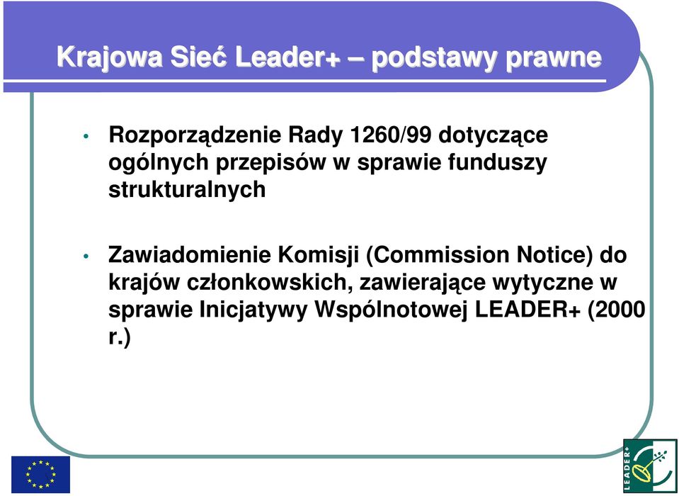 Zawiadomienie Komisji (Commission Notice) do krajów członkowskich,