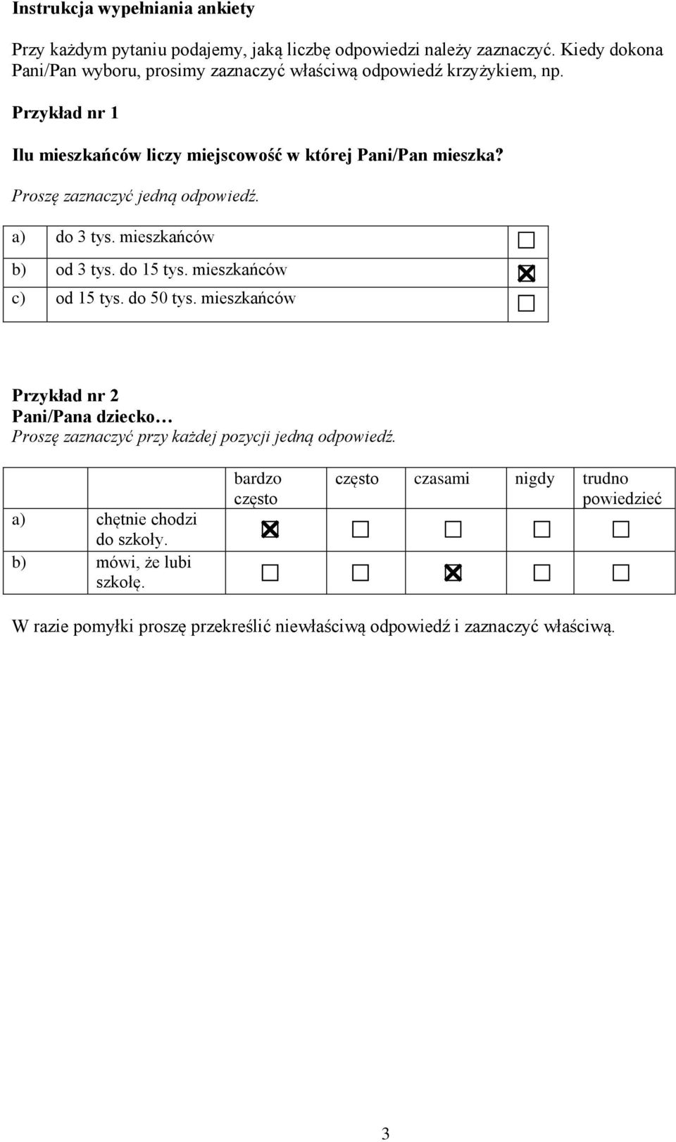 a) do 3 tys. mieszkańców b) od 3 tys. do 15 tys. mieszkańców c) od 15 tys. do 50 tys.