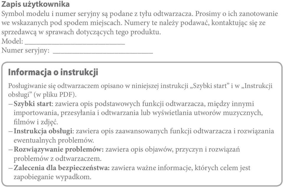 Model: Numer seryjny: Informacja o instrukcji Posługiwanie się odtwarzaczem opisano w niniejszej instrukcji Szybki start i w Instrukcji obsługi (w pliku PDF).