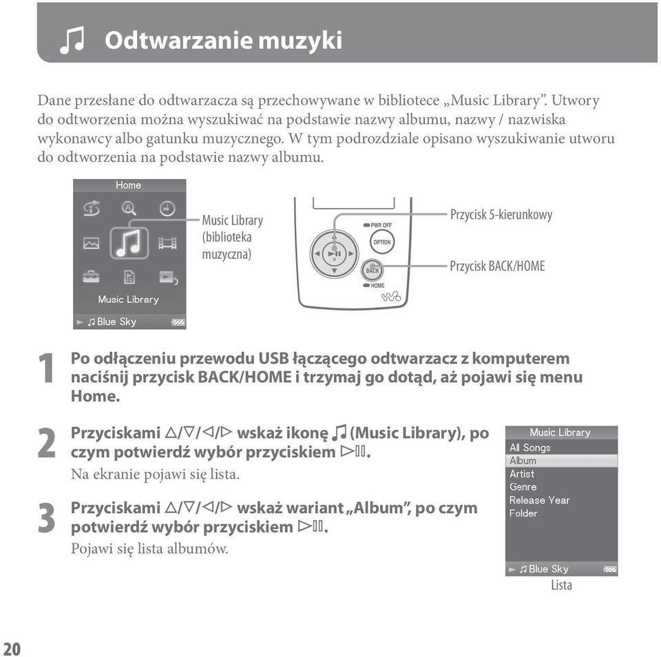 W tym podrozdziale opisano wyszukiwanie utworu do odtworzenia na podstawie nazwy albumu.