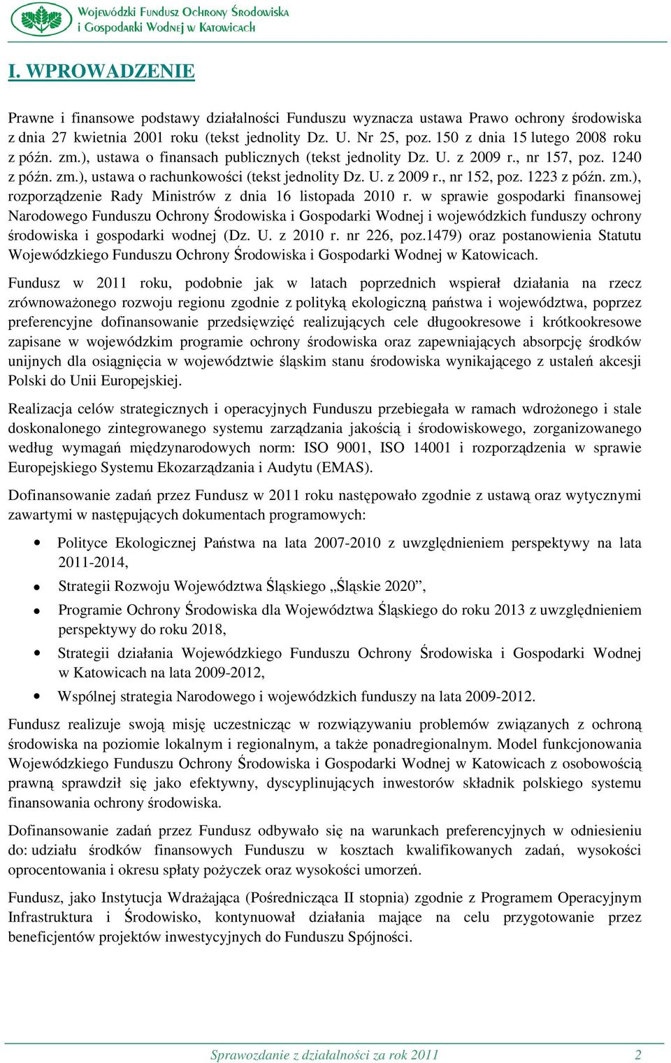 1223 z późn. zm.), rozporządzenie Rady Ministrów z dnia 16 listopada 2010 r.