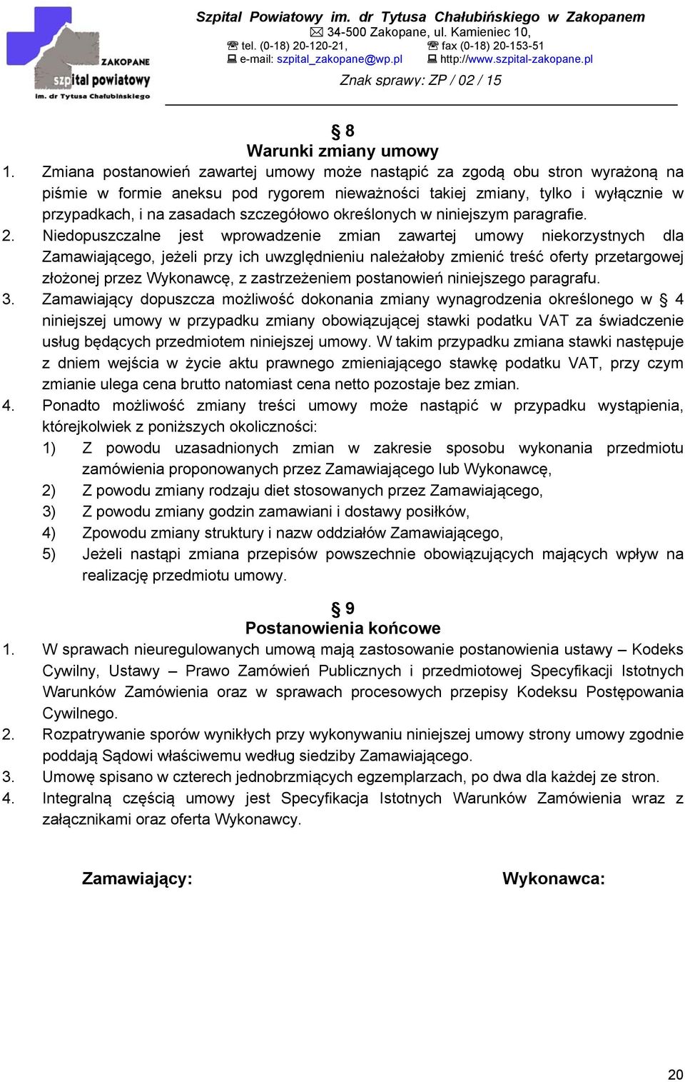 określonych w niniejszym paragrafie. 2.