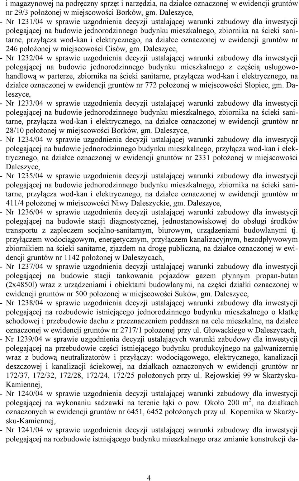 wod-kan i elektrycznego, na działce oznaczonej w ewidencji gruntów nr 246 położonej w miejscowości Cisów, gm.