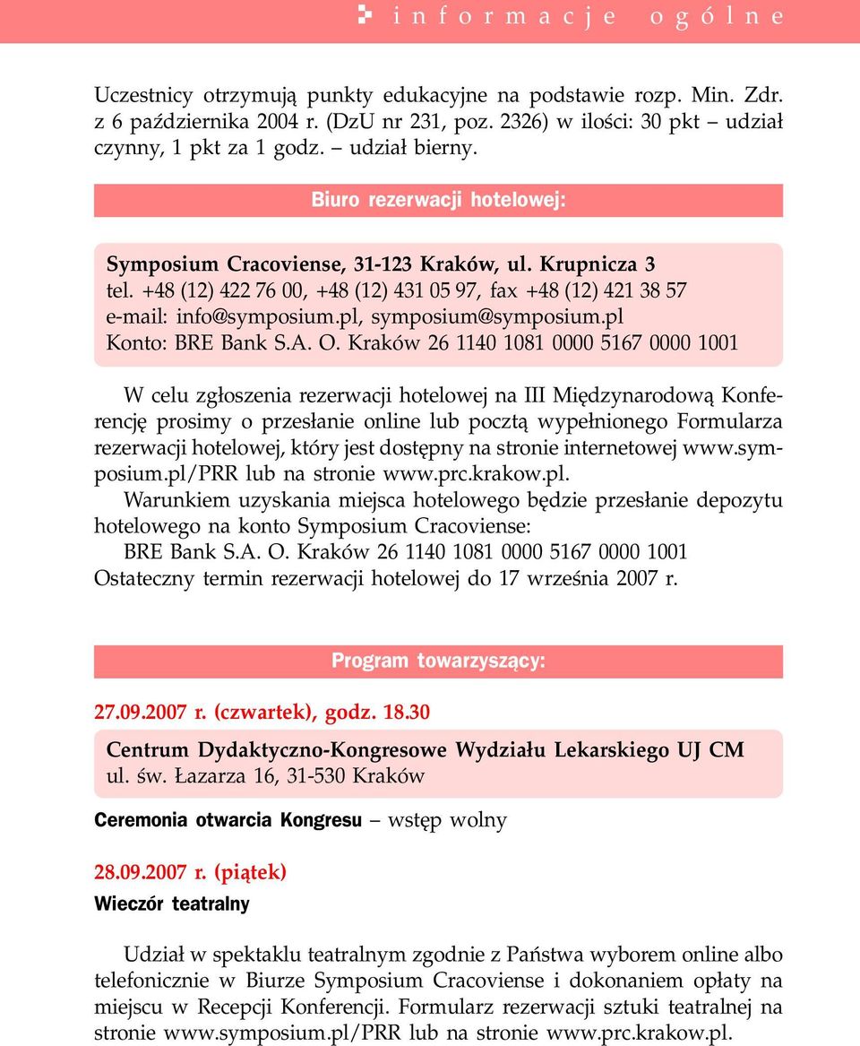 pl, symposium@symposium.pl Konto: BRE Bank S.A. O.