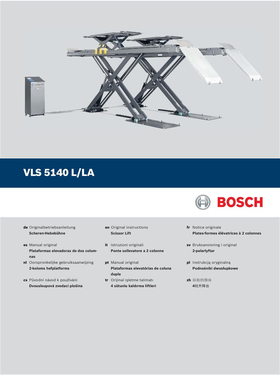 2-pelarlyftar nl Oorspronkelijke gebruiksaanwijzing pt Manual original pl Instrukcją oryginalną 2-koloms hefplatforms Plataformas elevatórias de