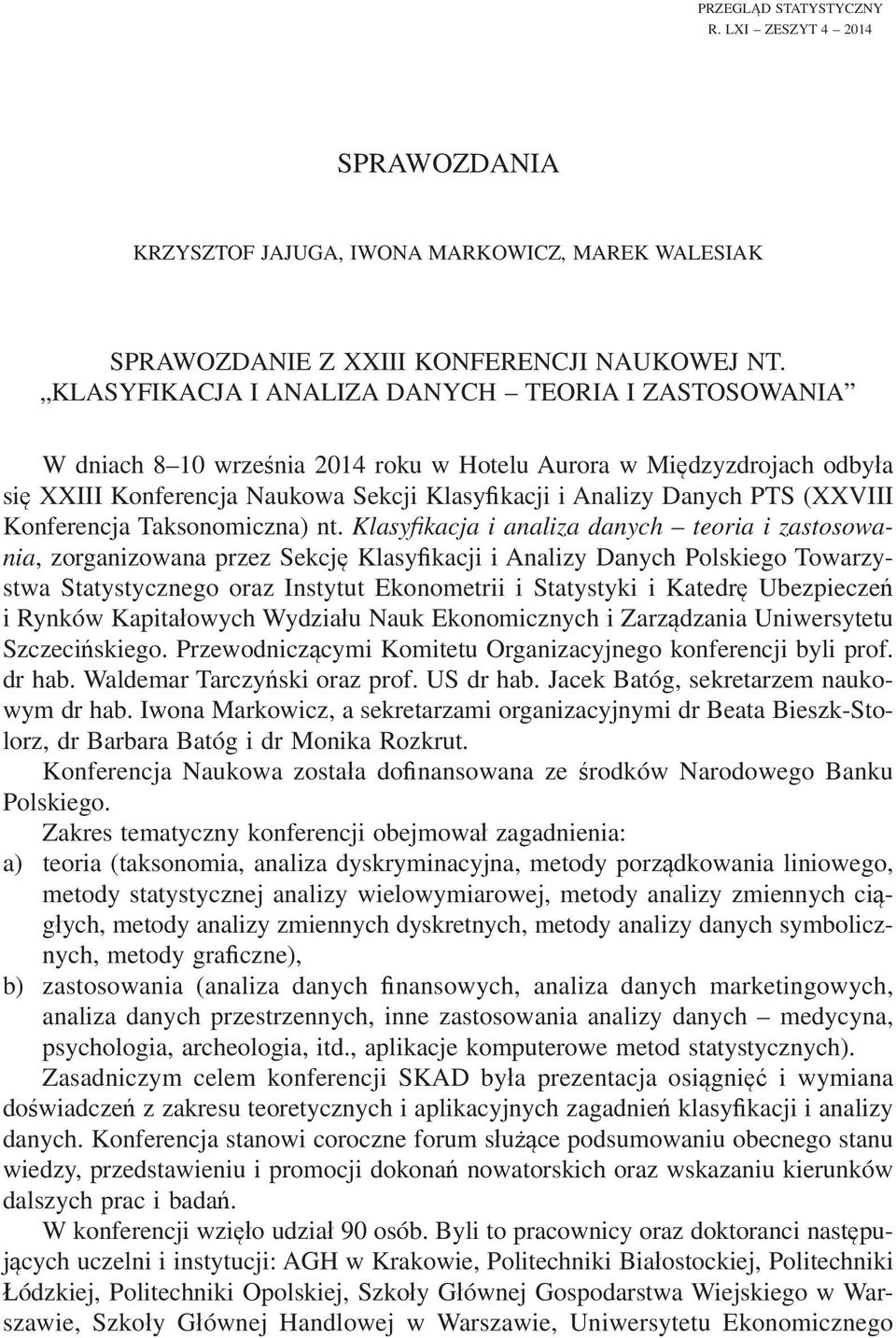 (XXVIII Konferencja Taksonomiczna) nt.