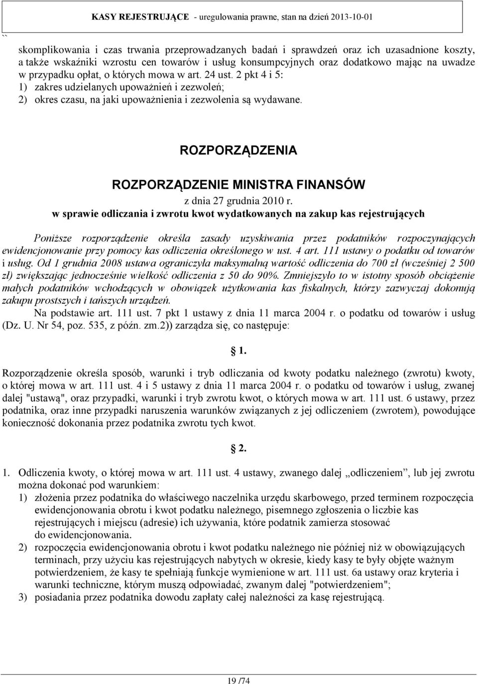 ROZPORZĄDZENIA ROZPORZĄDZENIE MINISTRA FINANSÓW z dnia 27 grudnia 2010 r.