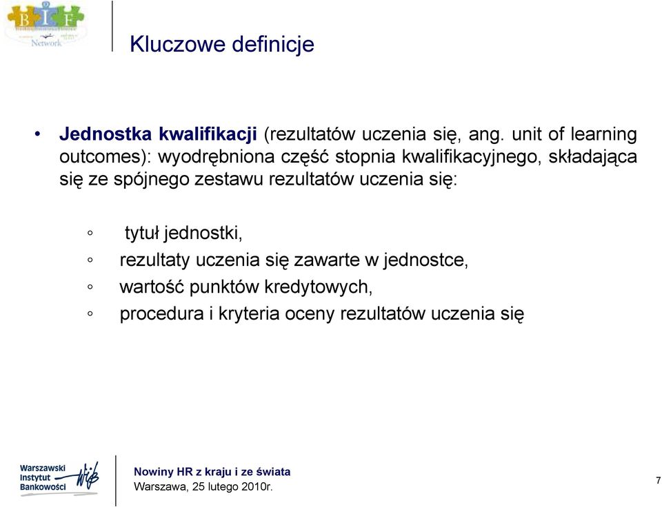 się ze spójnego zestawu rezultatów uczenia się: tytuł jednostki, rezultaty uczenia