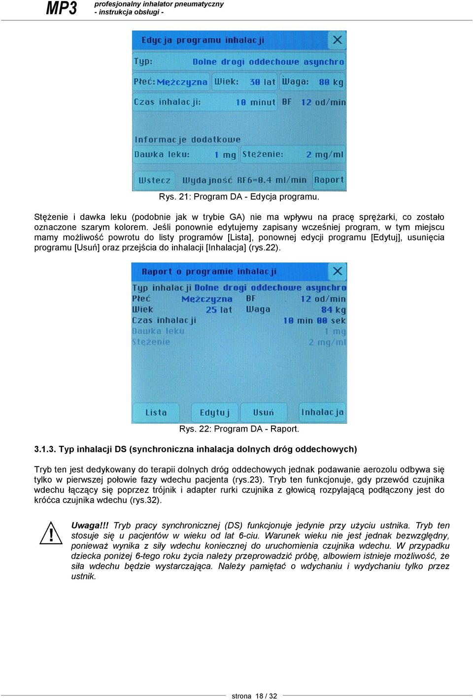 inhalacji [Inhalacja] (rys.22). Rys. 22: Program DA - Raport. 3.