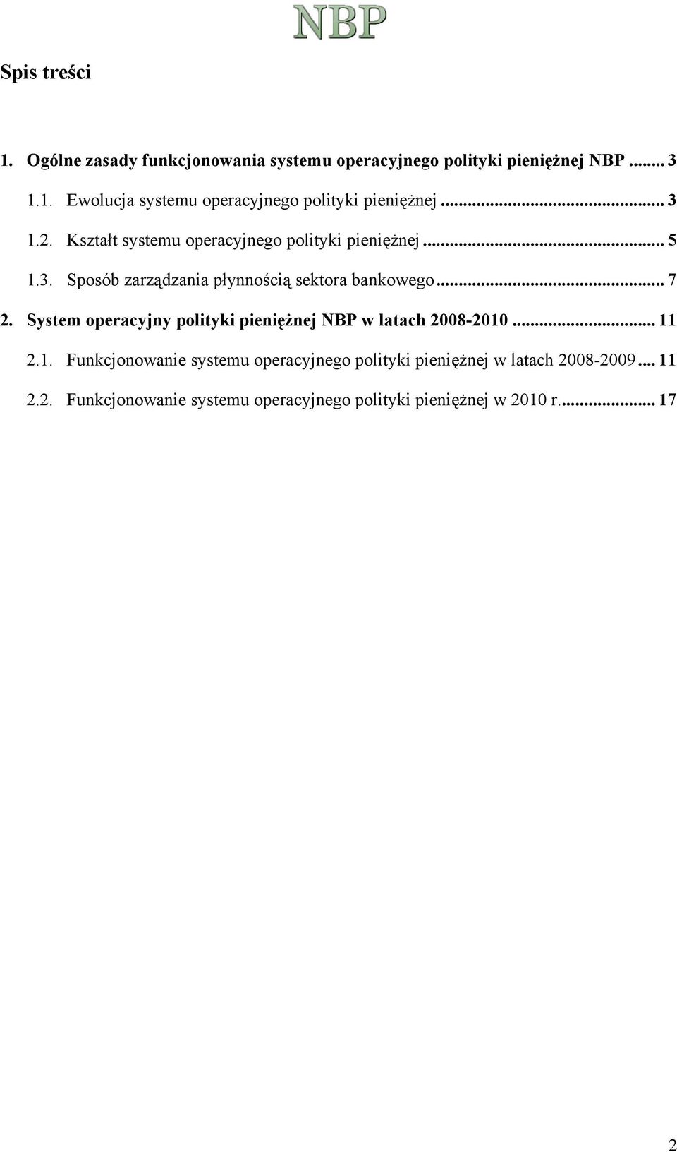 System operacyjny polityki pieniężnej NBP w latach 2008-2010