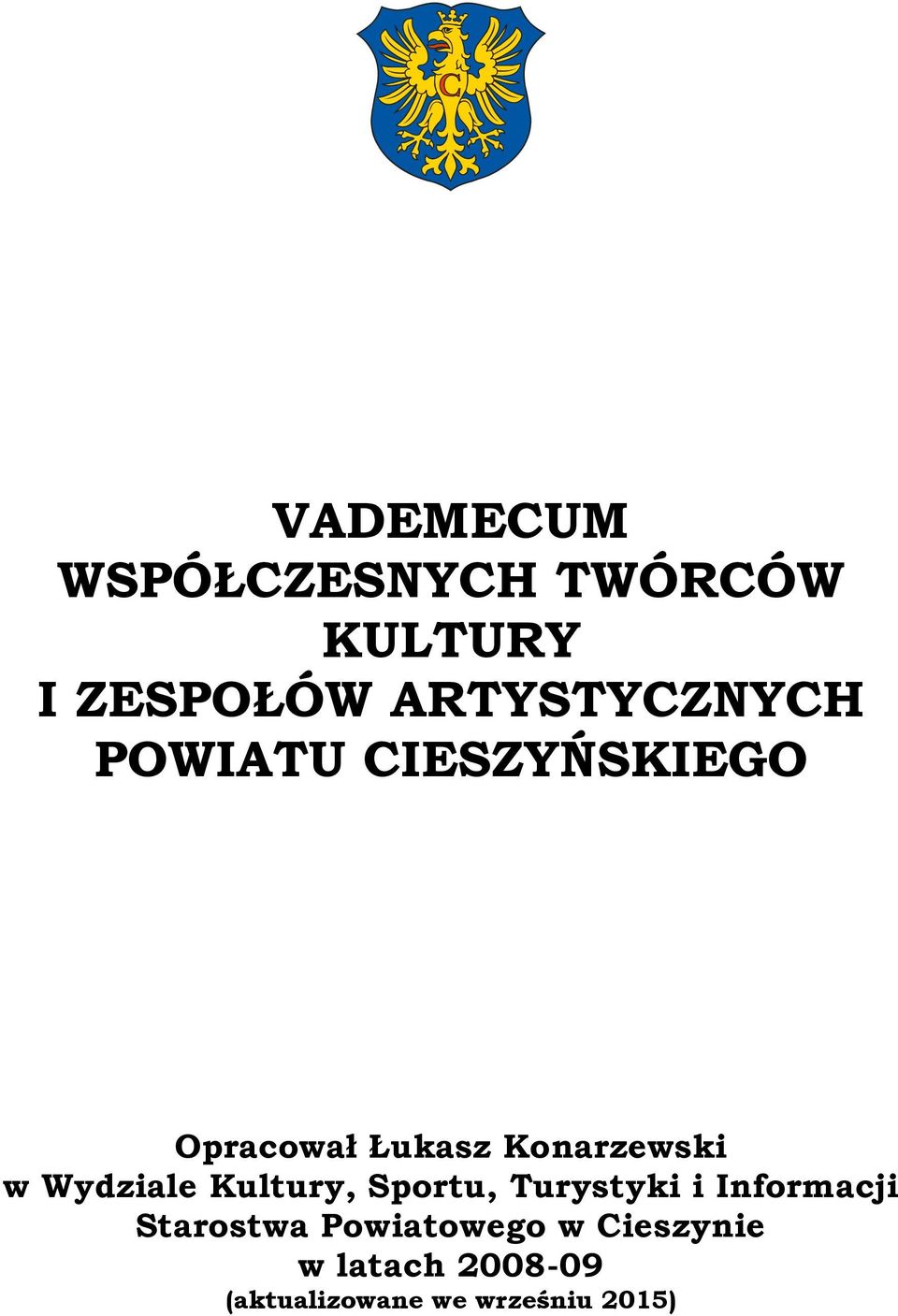 Konarzewski w Wydziale Kultury, Sportu, Turystyki i Informacji