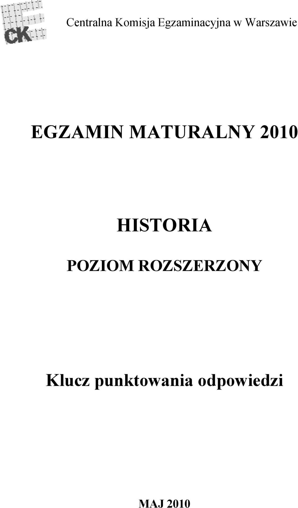 2010 HISTORIA POZIOM ROZSZERZONY