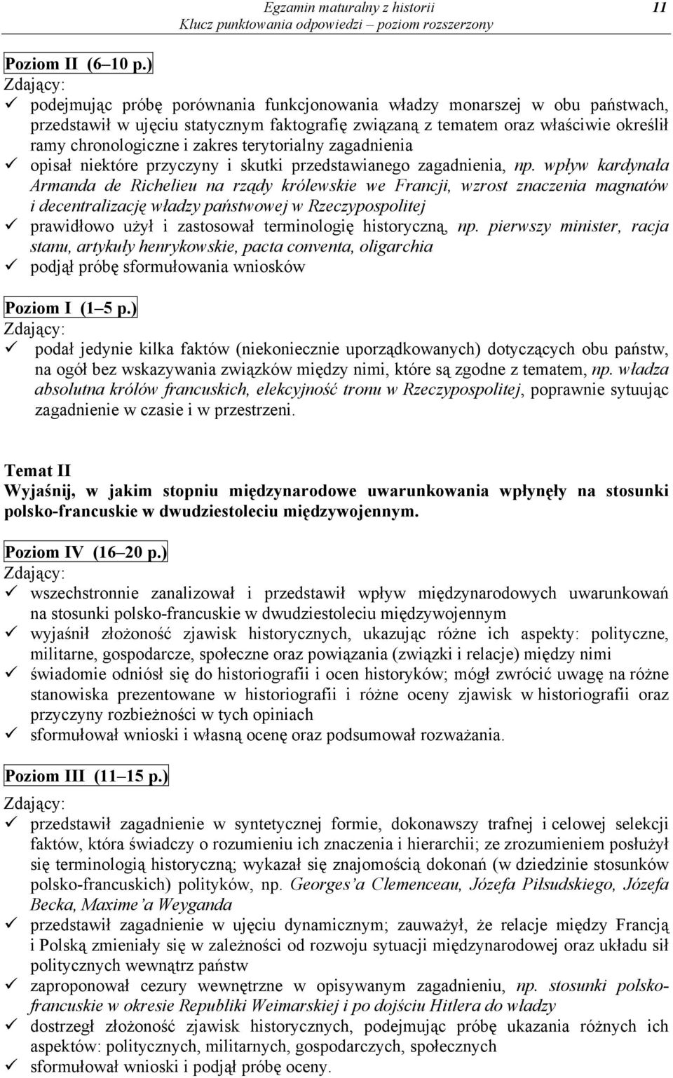 terytorialny zagadnienia opisał niektóre przyczyny i skutki przedstawianego zagadnienia, np.