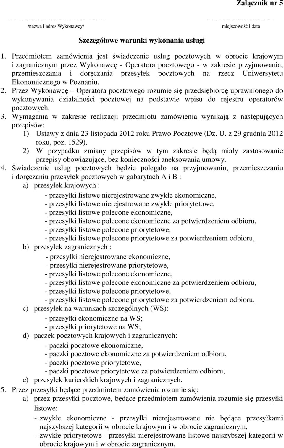 pocztowych na rzecz Uniwersytetu Ekonomicznego w Poznaniu. 2.