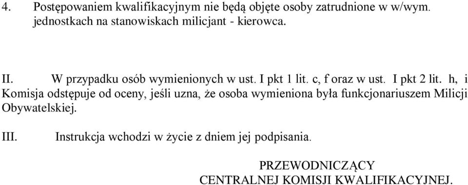 c, f oraz w ust. I pkt 2 lit.