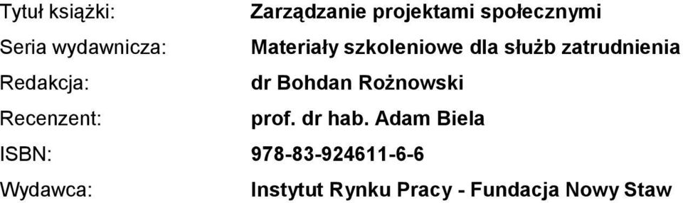 Redakcja: dr Bohdan Rożnowski Recenzent: prof. dr hab.