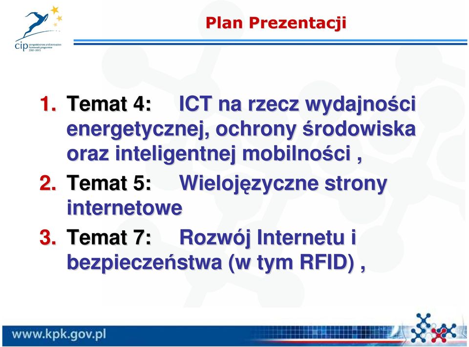 środowiska oraz inteligentnej mobilności, 2.