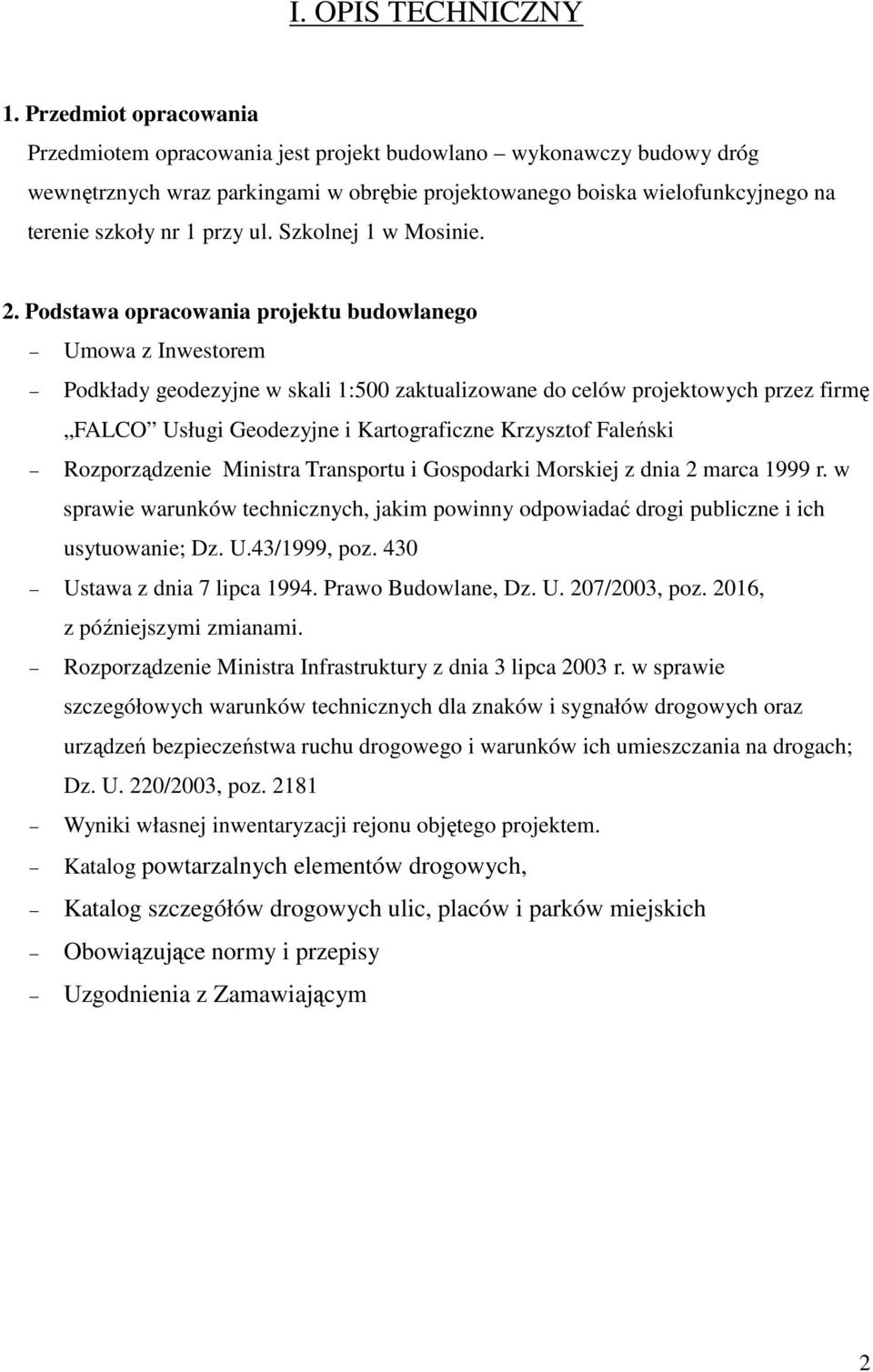 ul. Szkolnej 1 w Mosinie. 2.