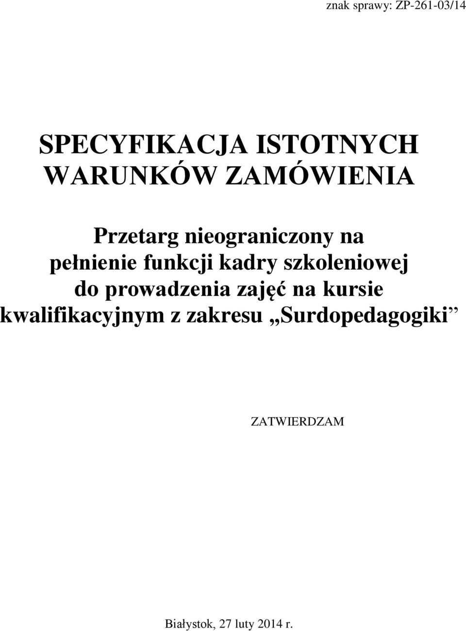 kadry szkoleniowej do prowadzenia zajęć na kursie