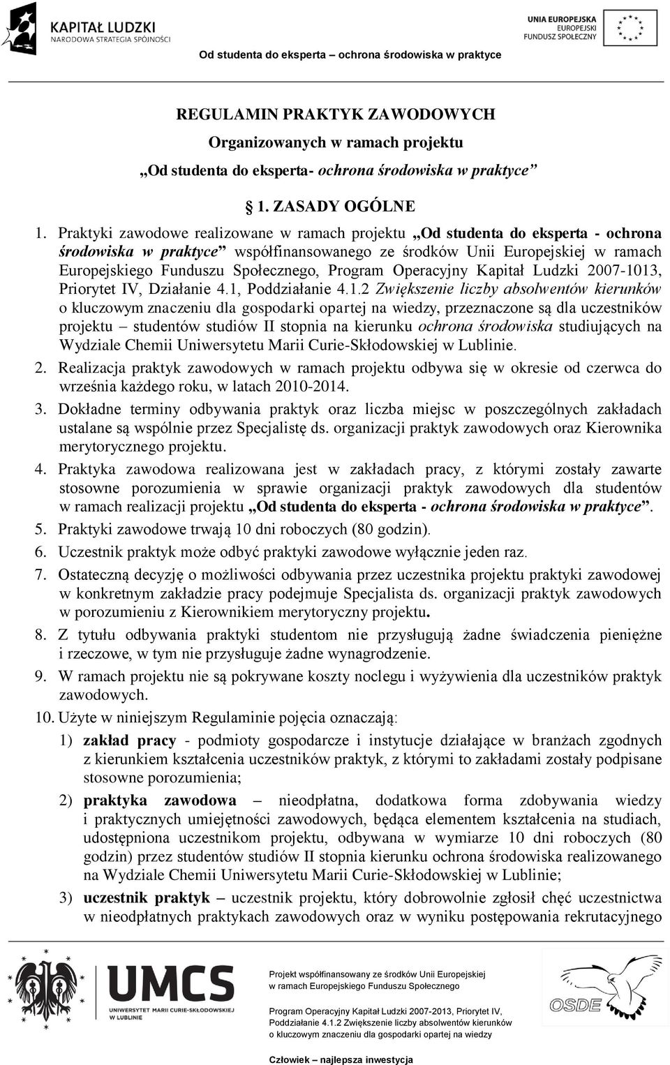 Program Operacyjny Kapitał Ludzki 2007-1013, Priorytet IV, Działanie 4.