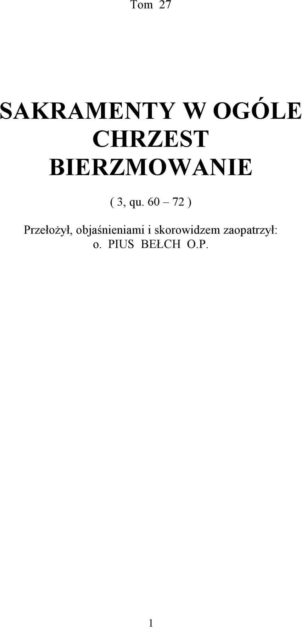 60 72 ) Przełożył, objaśnieniami