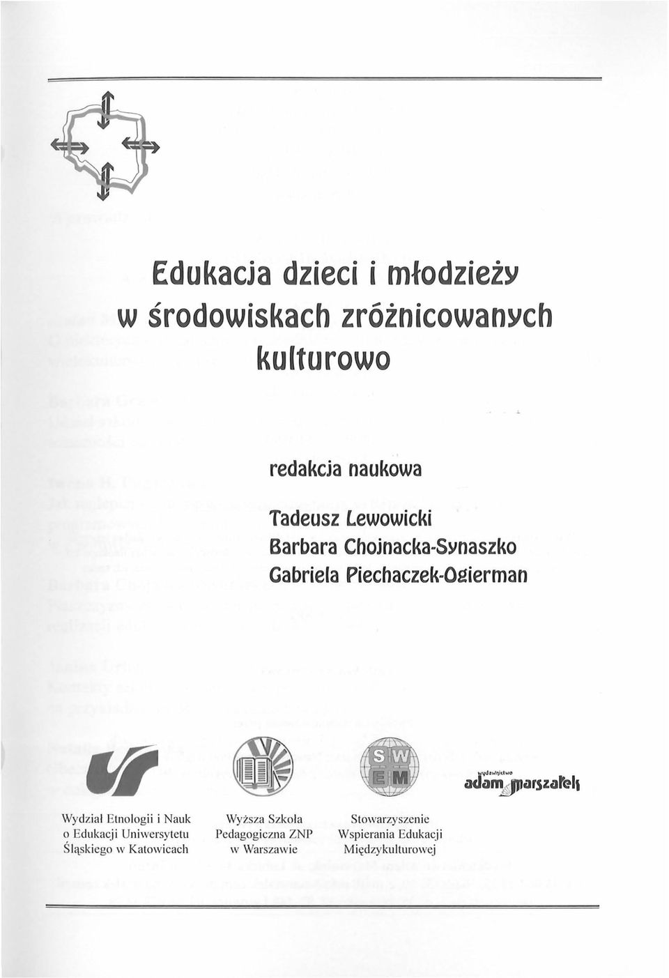 Wydzial Etnologii i Nauk o Edukacji Uniwersytetu ~il ftsk ie go w Katowicach