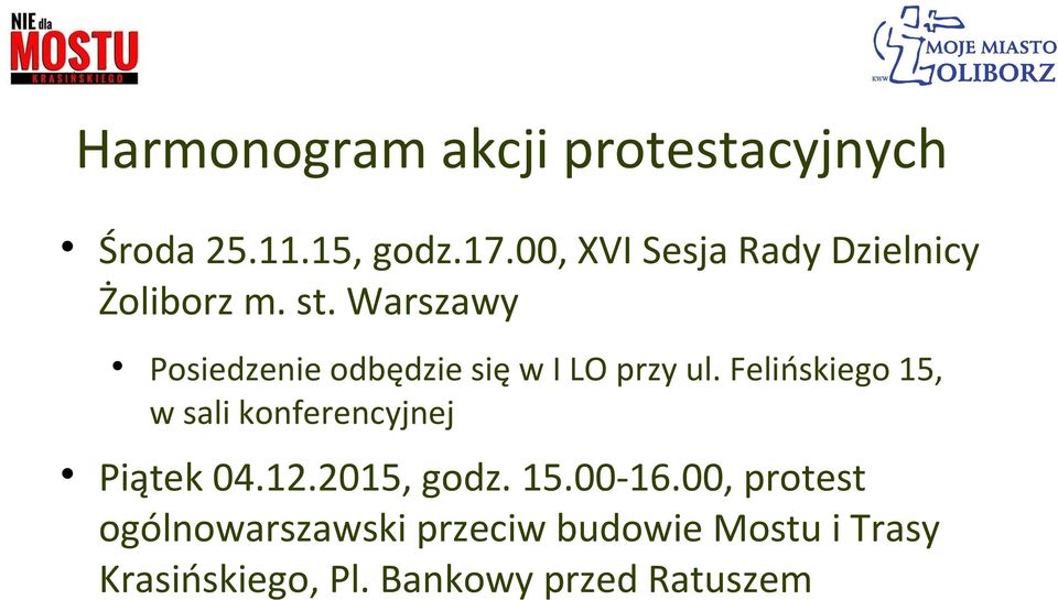 Warszawy Posiedzenie odbędzie się w I LO przy ul.