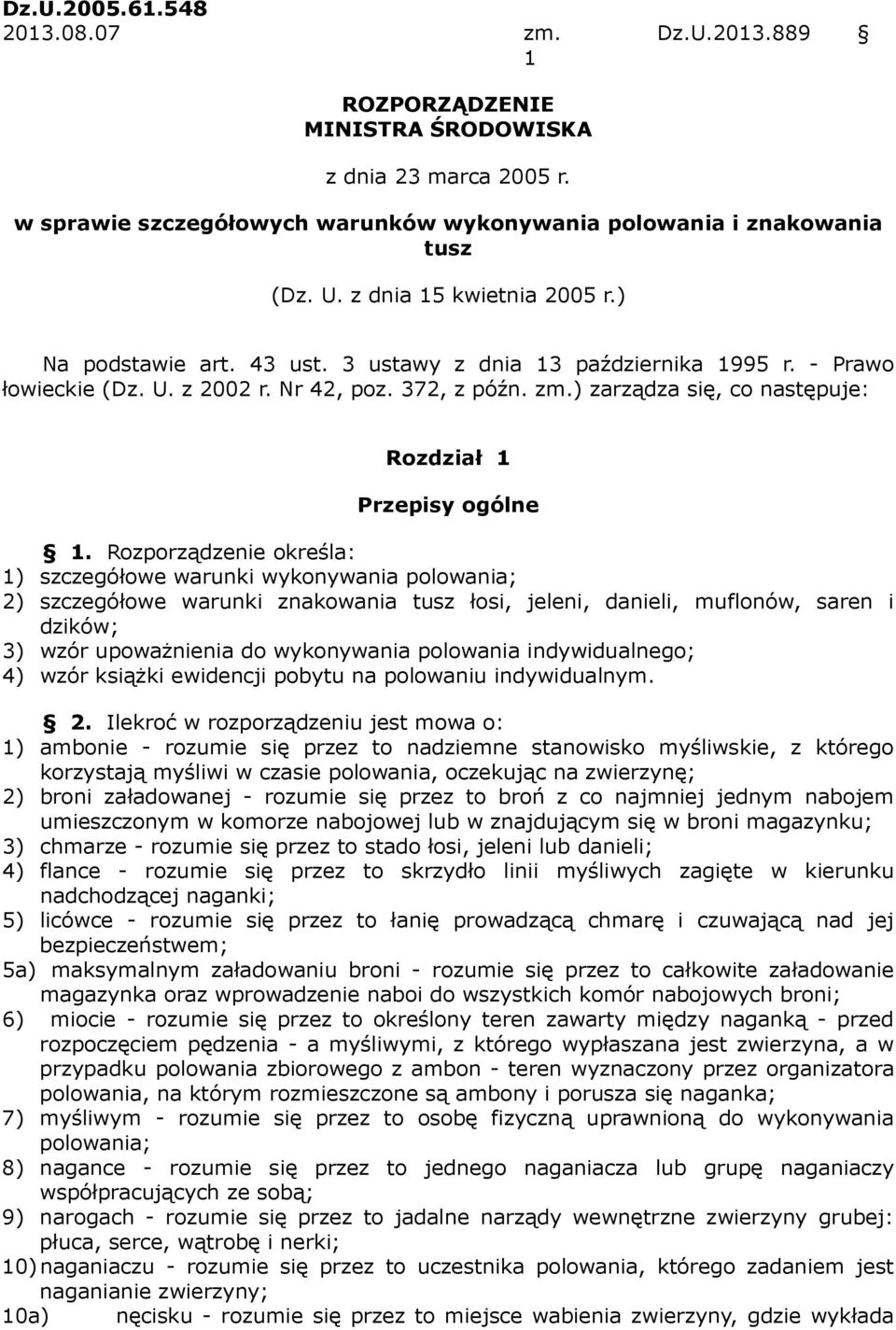 ) zarządza się, co następuje: Rozdział 1 Przepisy ogólne 1.