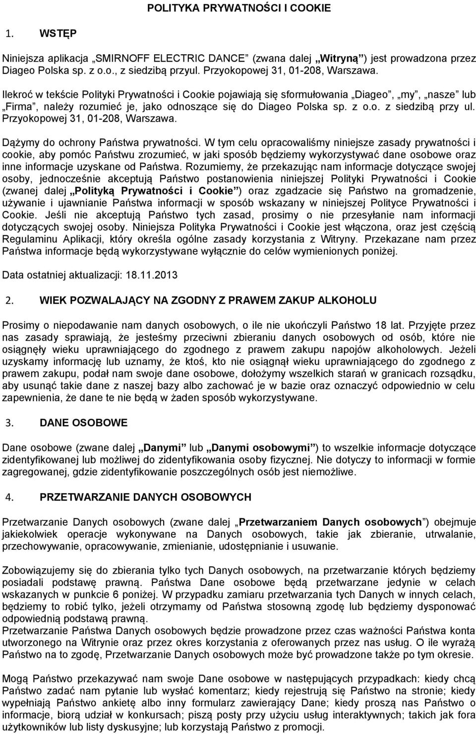 z o.o. z siedzibą przy ul. Przyokopowej 31, 01-208, Warszawa. Dążymy do ochrony Państwa prywatności.