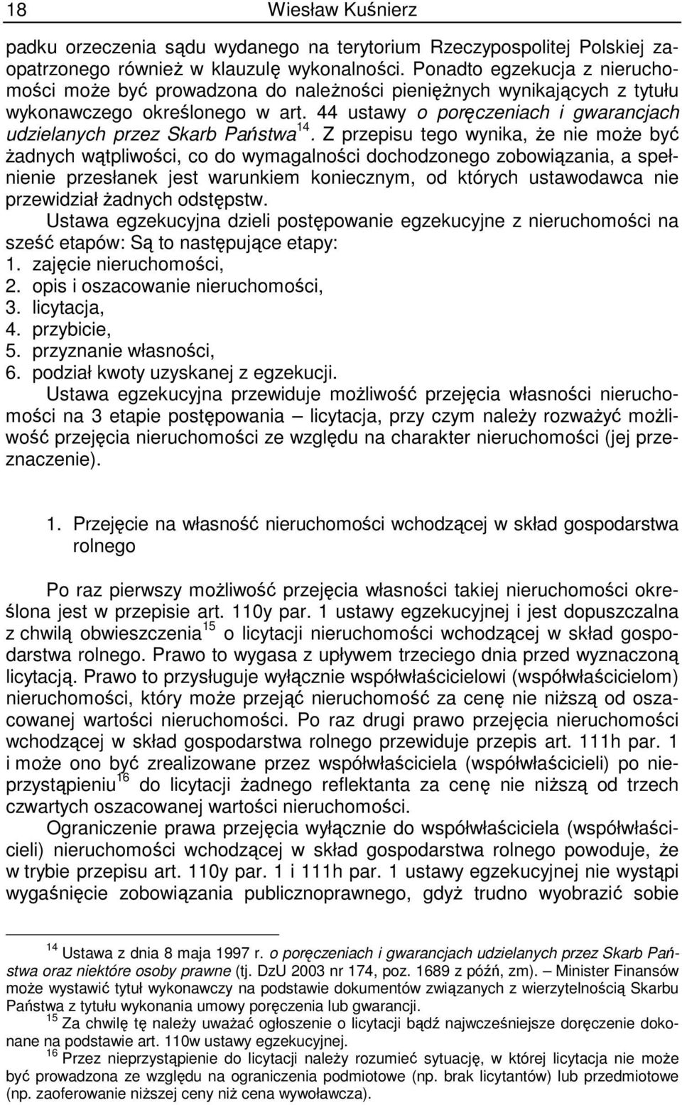 44 ustawy o poręczeniach i gwarancjach udzielanych przez Skarb Państwa 14.