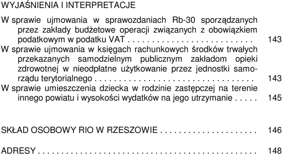 nieodpłatne uŝytkowanie przez jednostki samorządu terytorialnego.