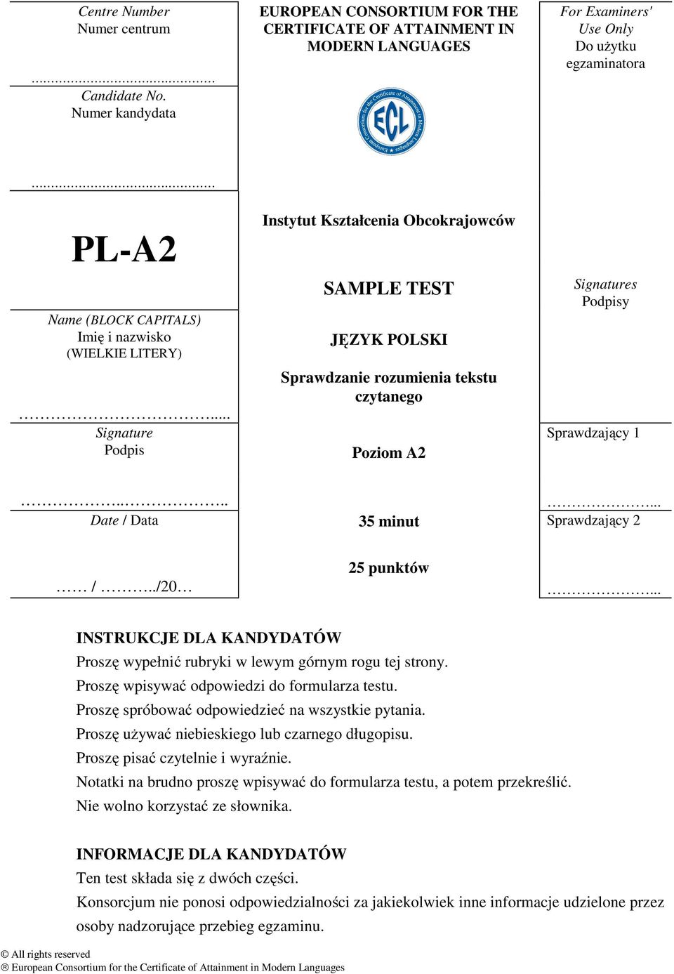 .. Signature Podpis Instytut Kształcenia Obcokrajowców SAMPLE TEST JĘZYK POLSKI Sprawdzanie rozumienia tekstu czytanego Poziom A2 Signatures Podpisy Sprawdzający 1.