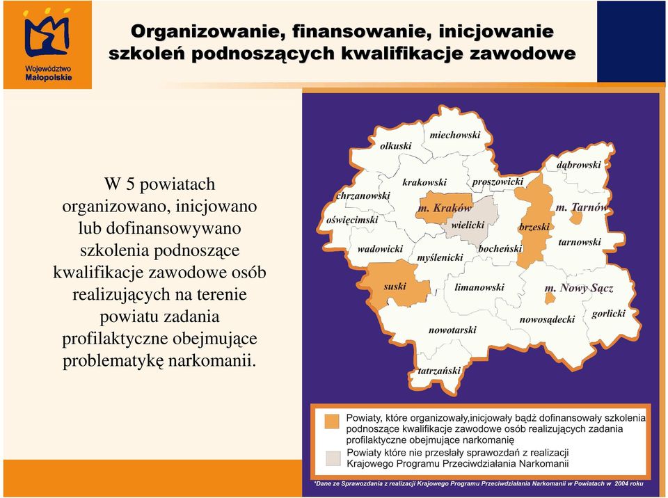 dofinansowywano szkolenia podnoszące kwalifikacje zawodowe osób