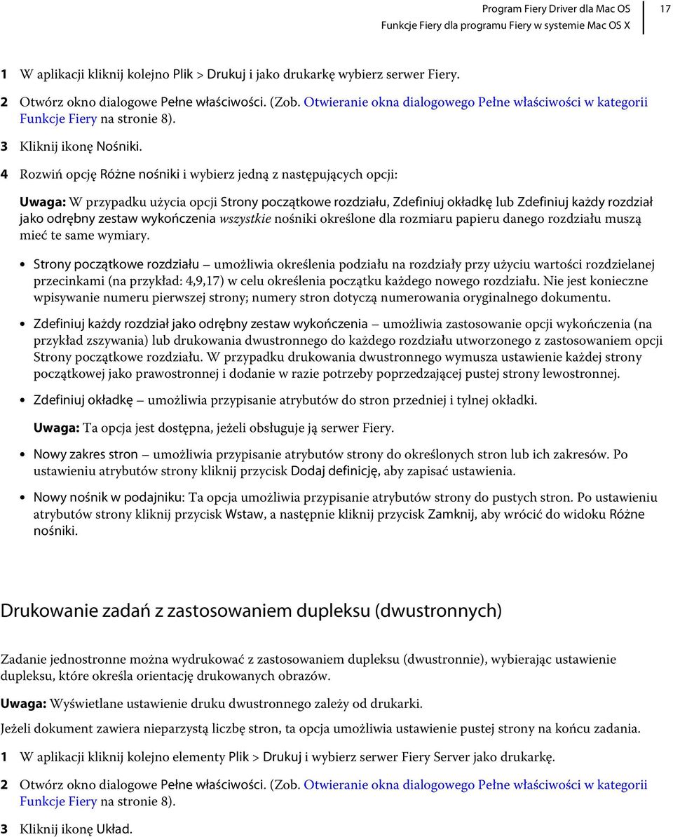 4 Rozwiń opcję Różne nośniki i wybierz jedną z następujących opcji: Uwaga: W przypadku użycia opcji Strony początkowe rozdziału, Zdefiniuj okładkę lub Zdefiniuj każdy rozdział jako odrębny zestaw