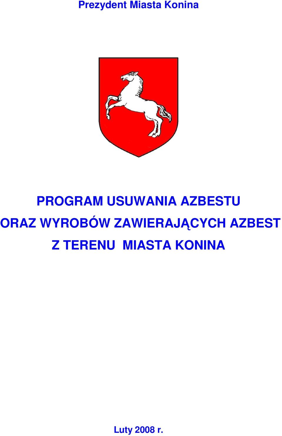 WYROBÓW ZAWIERAJĄCYCH