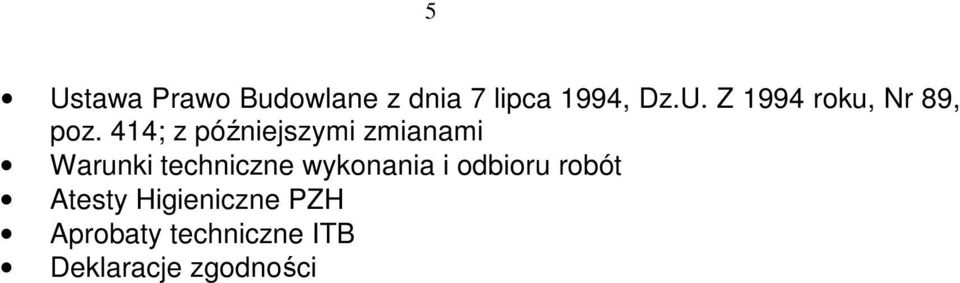 wykonania i odbioru robót Atesty Higieniczne PZH