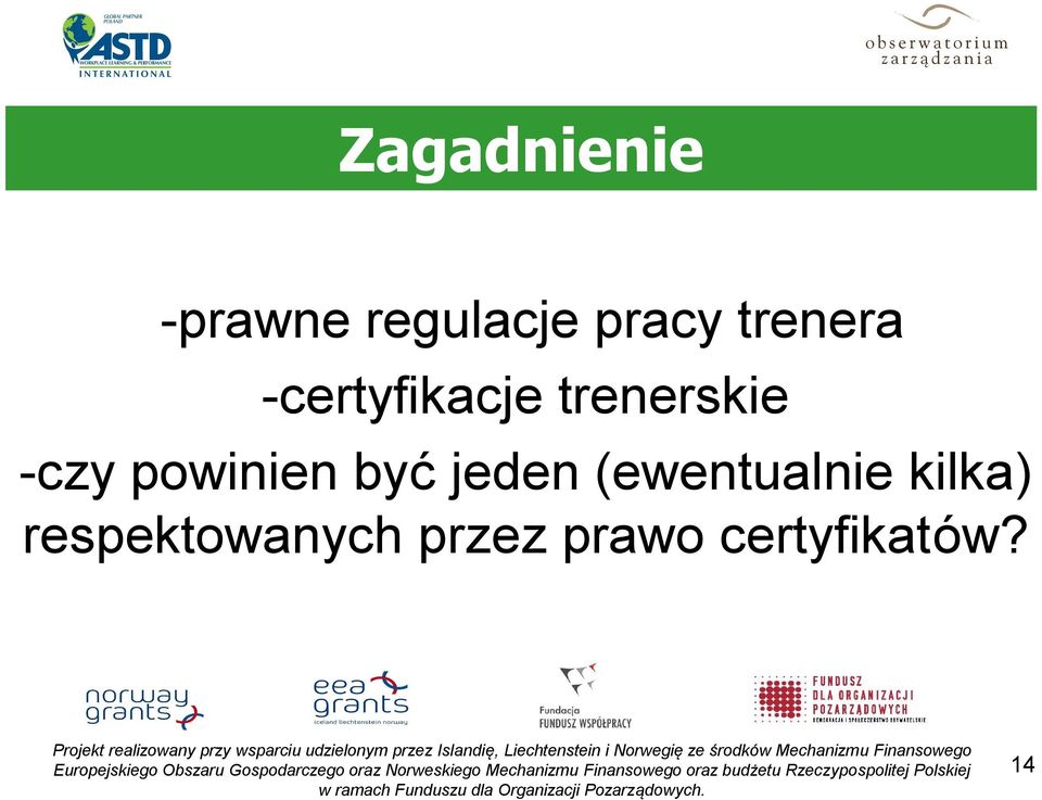 prawo certyfikatów?