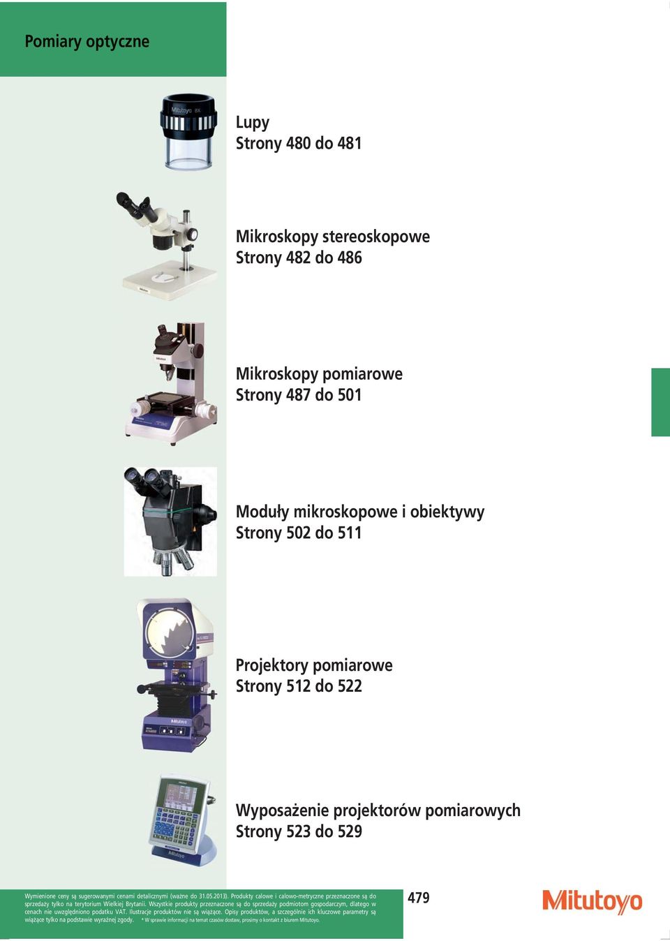 mikroskopowe i obiektywy Strony 502 do 511 Projektory pomiarowe