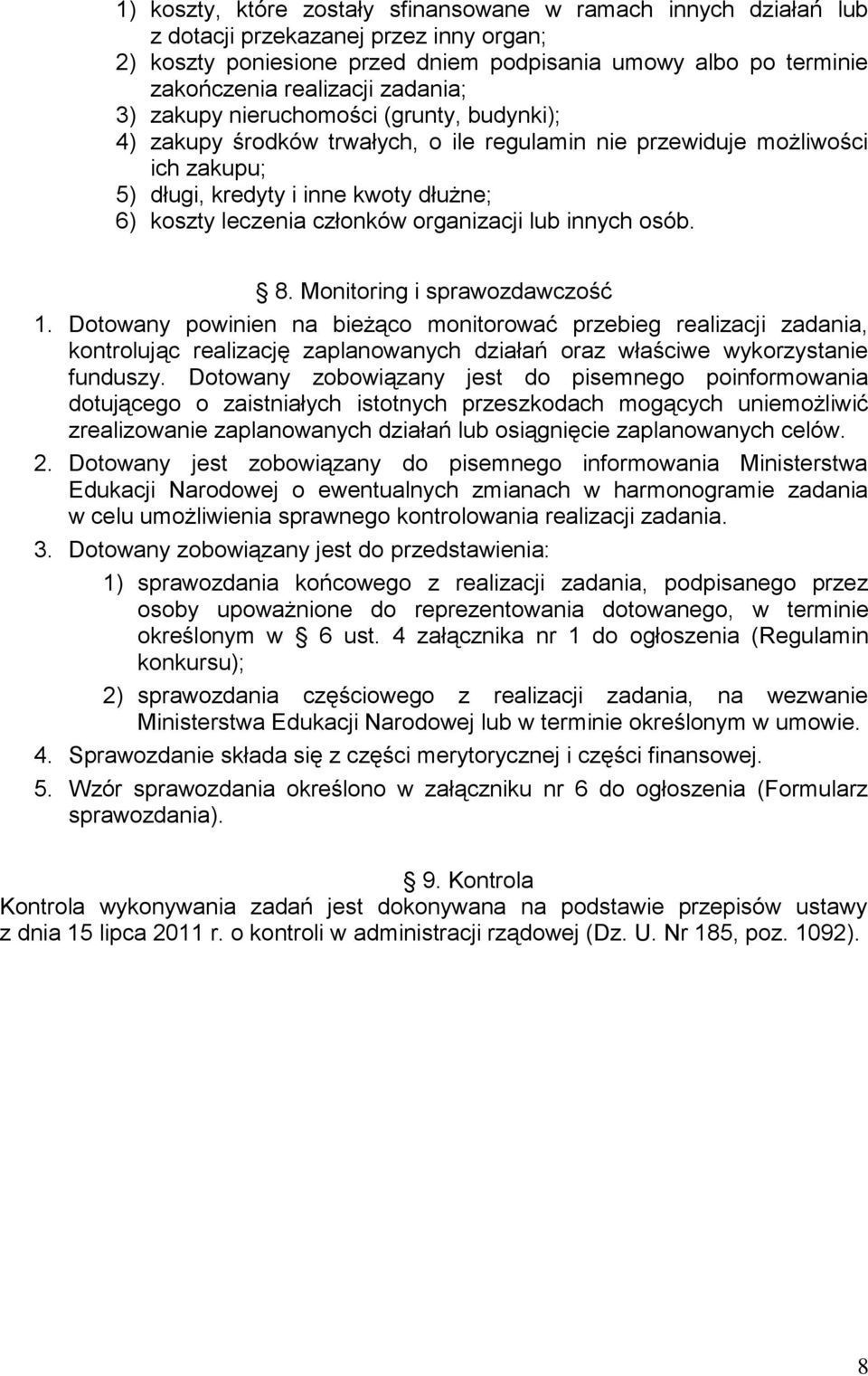 członków organizacji lub innych osób. 8. Monitoring i sprawozdawczość 1.