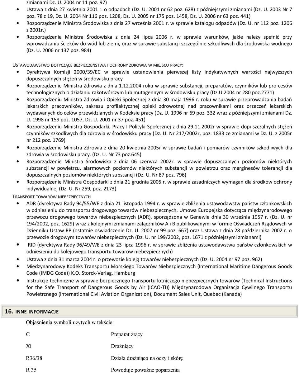 ) Rozporządzenie Ministra Środowiska z dnia 24 lipca 2006 r.