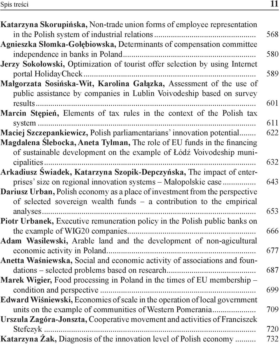 .. 580 Jerzy Sokołowski, Optimization of tourist offer selection by using Internet portal HolidayCheck.