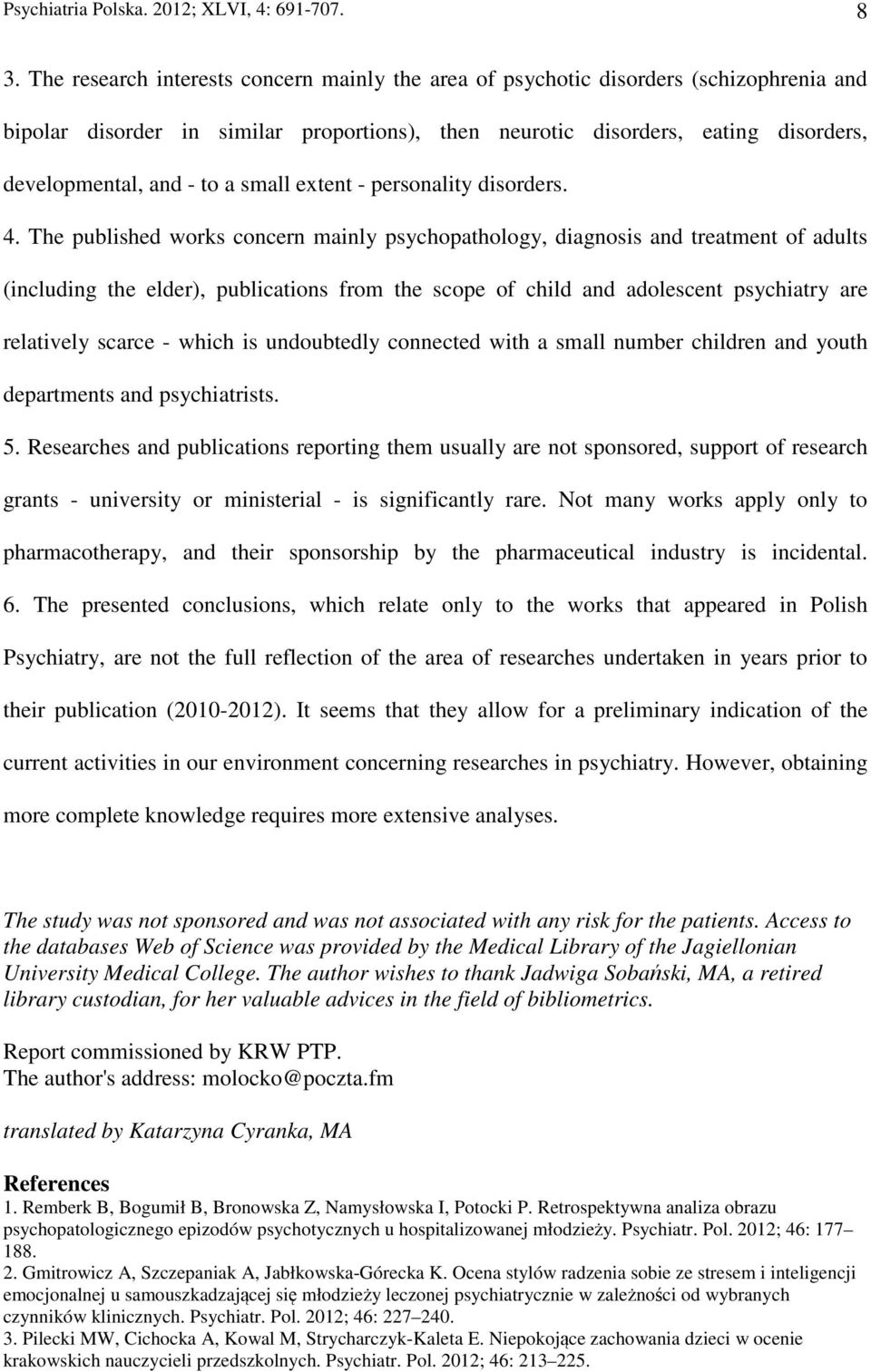 small extent - personality disorders. 4.