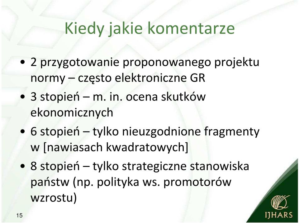 ocena skutków ekonomicznych 6 stopień tylko nieuzgodnione fragmenty w