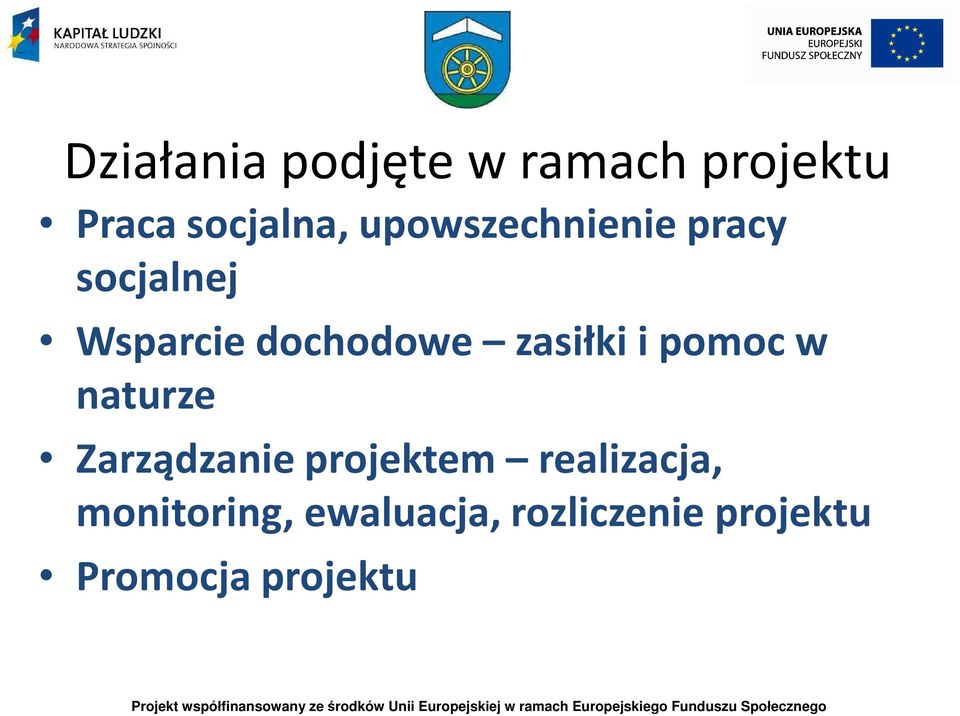 zasiłki i pomoc w naturze Zarządzanie projektem